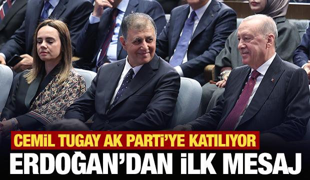 Cemil Tugay AK Parti'ye katılıyor: Erdoğan'dan ilk mesaj