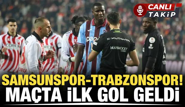 S&uuml;per Lig'de Karadeniz derbisi zamanı! Samsunspor - Trabzonspor | CANLI