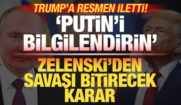 Zelenski'den savaşı bitirecek karar! Trump'a resmen iletti! 'Putin'i bilgilendirin'