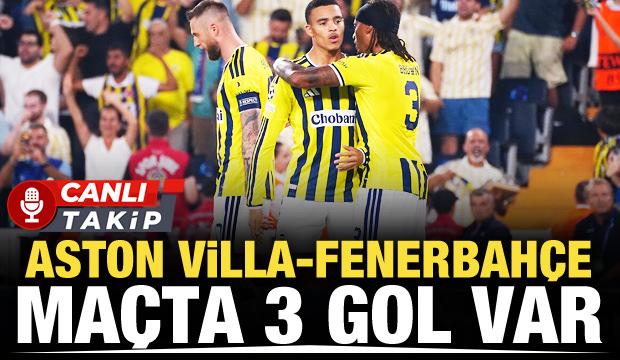 Aston Villa-Fenerbah&ccedil;e! CANLI