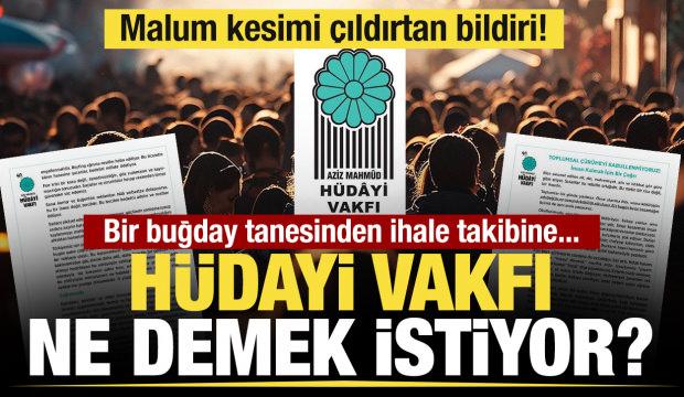 Hüdayi Vakfı ne demek istiyor?