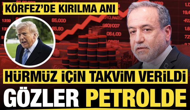 'H&uuml;rm&uuml;z Boğazı' i&ccedil;in takvim verdiler: G&ouml;zler petrol fiyatlarına &ccedil;evrildi