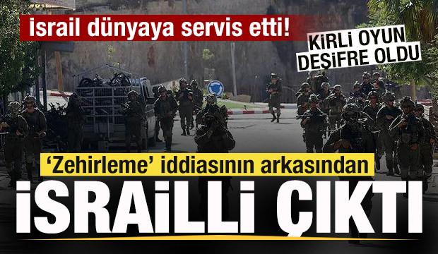İsrail d&uuml;nyaya servis etti! 'Zehirleme' iddiasının arkasından İsrailli &ccedil;ıktı