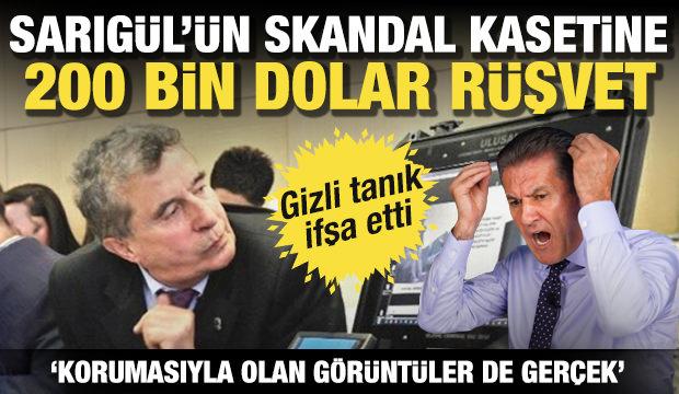 Mustafa Sarıg&uuml;l'&uuml;n kaset skandalı ifşa oldu: Montaj raporu i&ccedil;in 200 bin dolar istemişler