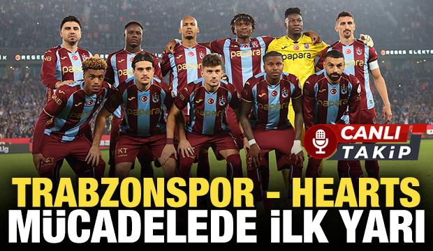 Trabzonspor - Hearts! CANLI