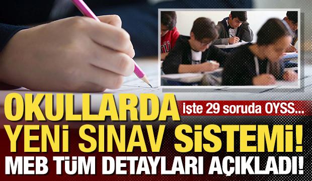 MEB yeni sınav sistemiyle ilgili detayları duyurdu: İşte 29 soruda OYSS!