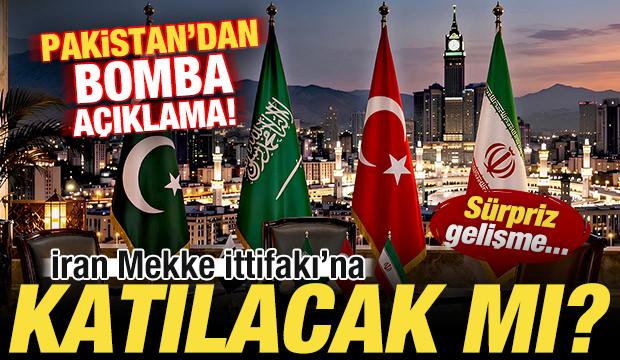 Pakistan'dan bomba a&ccedil;ıklama! İran, Mekke İttifakı'na katılacak mı? S&uuml;rpriz gelişme...
