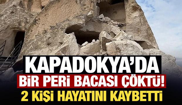 Son dakika: Kapadokya'da bir peri bacası &ccedil;&ouml;kt&uuml;! İki kişi hayatını kaybetti