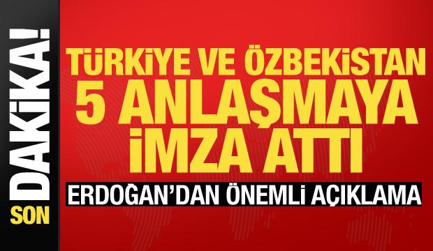 Son dakika... T&uuml;rkiye ve &Ouml;zbekistan 5 anlaşmaya imza attı