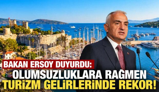 T&uuml;m olumsuzluklara rağmen turizm gelirinde rekor!