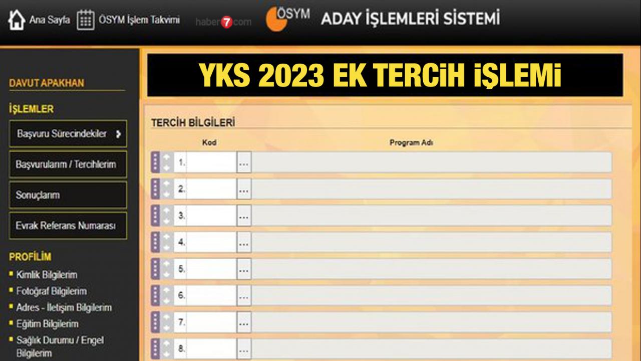 YKS ek tercih işlemi nasıl yapılır? Haber 7 EĞİTİM ÖĞRETİM