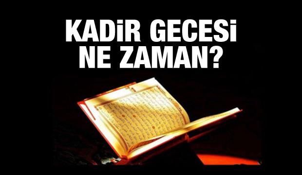 Kadir gecesi ne zaman idrak edilecek? - YAŞAM Haberleri