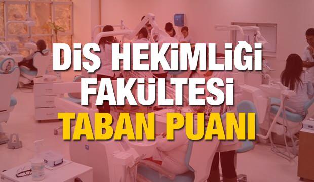 Diş Hekimliği bölümü 2020 tavan ve taban puanları ÖSYM ...