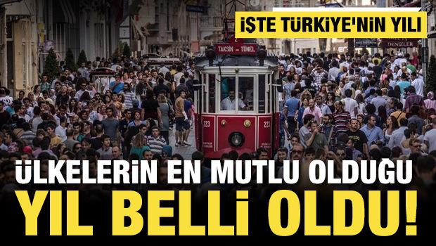 Ülkelerin en mutlu olduğu yıl belli oldu! İşte Türkiye'nin yılı... 