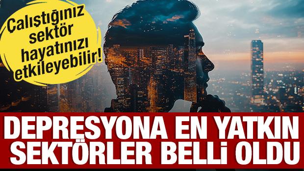 Çalıştığınız sektör hayatınızı etkileyebilir! Depresyona en yatkın sektörler belli oldu