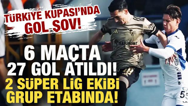 Türkiye Kupası'nda gol şov! 6 maçta 27 gol atıldı, 2 Süper Lig ekibi grup aşamasına kaldı