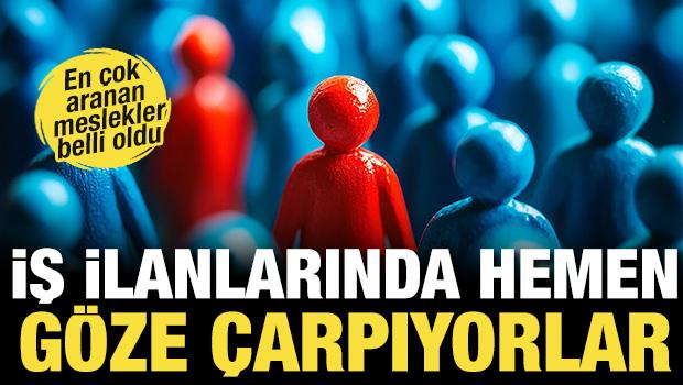 Bu mesleği yapanlar işsiz kalmıyor! En çok işçi aranan meslek açıklandı... 