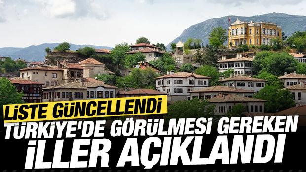 Liste yeni güncellendi! Türkiye'de görülmesi gereken iller açıklandı... 
