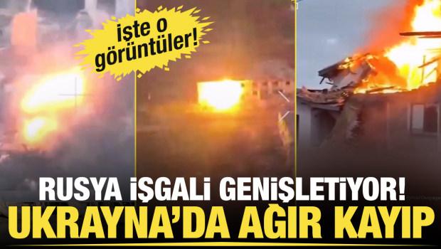 Rusya işgali genişletiyor! Ukrayna'da ağır kayıp... İşte o g&ouml;r&uuml;nt&uuml;ler!