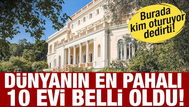 Buralarda kim oturuyor dedirtiyor! İşte fiyatları dudak u&ccedil;uklatan evler... 