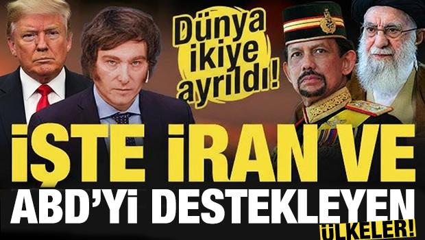D&uuml;nya ikiye ayrıldı! Taraflarını se&ccedil;tiler: İşte ABD ve İran'ı destekleyen &uuml;lkeler!