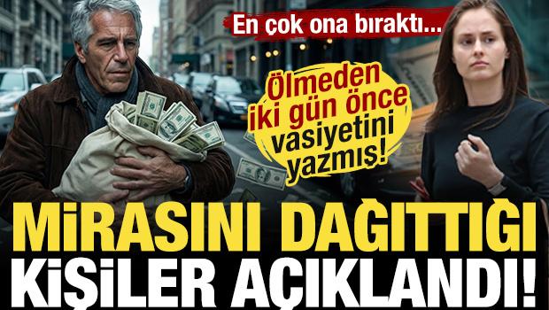 Epstein &ouml;lmeden iki g&uuml;n &ouml;nce vasiyetinde a&ccedil;ıkladı! İşte mirasını dağıttığı kişiler...