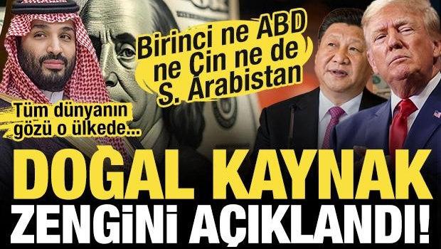 İşte doğal kaynak zengini &uuml;lkeler! Birinci Ne ABD ne &Ccedil;in ne de S. Arabistan...