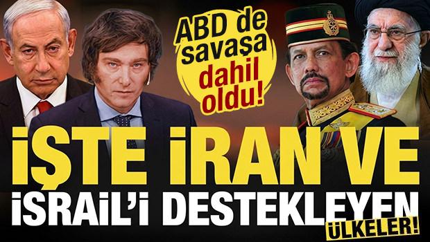 ABD'de savaşa dahil oldu! İşte İran ve İsrail'i destekleyen &uuml;lkeler!