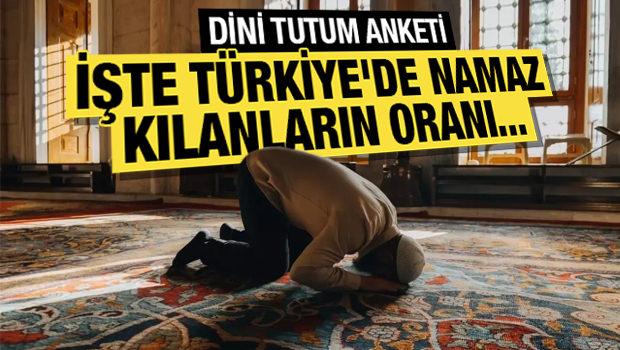 Dini tutum ve davranışlar' anketi! İşte T&uuml;rkiye'de namaz kılanların oranı... 