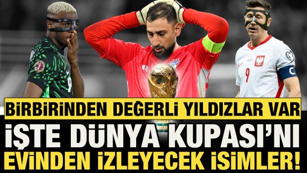 Birbirinden değerli isimler var! İşte D&uuml;nya Kupası'na katılamayacak yıldız futbolcular
