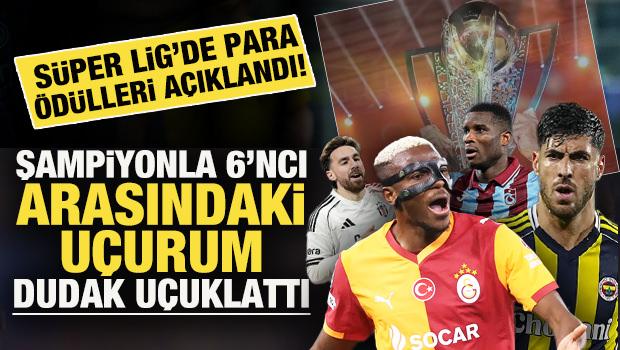 S&uuml;per Lig'de para &ouml;d&uuml;lleri a&ccedil;ıklandı! Şampiyonla 6. arasındaki u&ccedil;urum dudak u&ccedil;uklattı