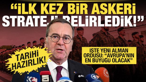 Alman Bakan Pistorius: İlk kez bir askeri strateji belirledik! Hedef Avrupa'nın en b&uuml;y&uuml;k ordusu olmak