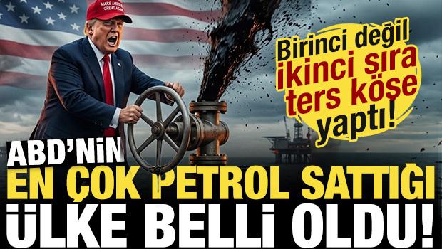ABD'nin en &ccedil;ok petrol sattığı &uuml;lkeler a&ccedil;ıklandı! İkinci sıradaki &uuml;lke ters k&ouml;şe yaptı...