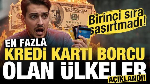 En fazla kredi kartı borcu olan &uuml;lkeler a&ccedil;ıklandı! Birinci sıradaki &uuml;lke şaşırtmadı...