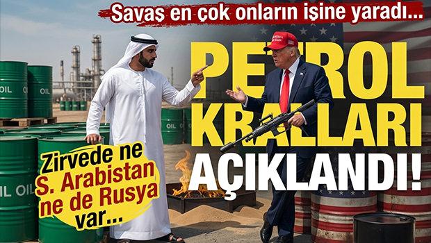 Savaş onları paraya boğdu! Petrol kralları a&ccedil;ıklandı: Birinci Ne S. Arabistan ne de Rusya!