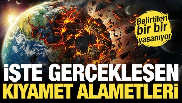 Ger&ccedil;ekleşen kıyamet alametleri! D&uuml;nyanın sonu mu geldi... 