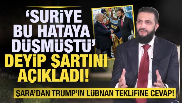 Şara'dan Trump'ın L&uuml;bnan teklifine cevap: Suriye daha &ouml;nce bu hatayı yapmıştı