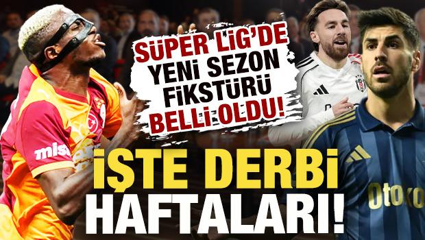 S&uuml;per Lig'de yeni sezon fikst&uuml;r&uuml; belli oldu! İşte derbi haftaları