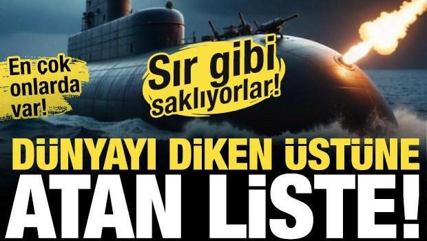 Yerlerini sır gibi saklıyorlar! İşte en fazla N&uuml;kleer denizaltısına sahip &uuml;lkeler!
