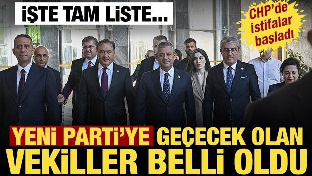 &Ouml;zg&uuml;r &Ouml;zel ile CHP'den ayrılacak milletvekilleri belli oldu! İşte Yeni Parti listesi