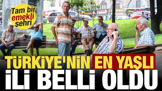 Tam bir emekli şehri! T&uuml;rkiye'nin en yaşlı ili belli oldu