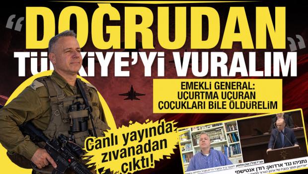 İsrailli emekli general Solomon'dan T&uuml;rkiye'ye doğrudan saldırı &ccedil;ağrısı