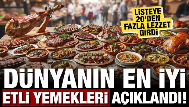 D&uuml;nyanın en iyi etli yemekleri a&ccedil;ıklandı! Listeye 20'den fazla lezzet girdi 