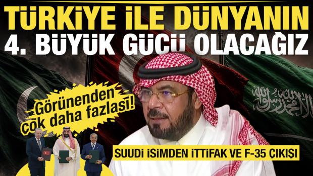 Suudi uzmandan F-35 ve T&uuml;rkiye &ccedil;ıkışı: D&uuml;nyanın d&ouml;rd&uuml;nc&uuml; b&uuml;y&uuml;k g&uuml;c&uuml; olacağız