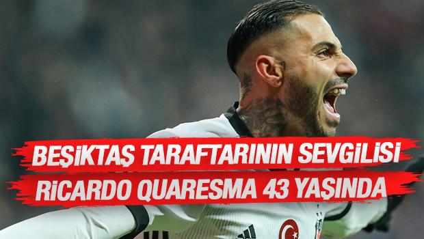 Ayağının dışı, Beşiktaş taraftarının sevgilisi: Quaresma 43 yaşında!