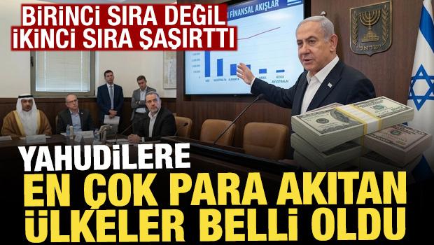 Birinciden &ccedil;ok ikinci şaşırttı! Yahudilere en &ccedil;ok para yağdıran &uuml;lkeler a&ccedil;ıklandı