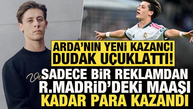 Arda G&uuml;ler, sadece bir reklamdan neredeyse Real Madrid'deki maaşı kadar para kazandı