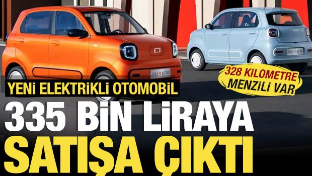 335 bin liraya elektrikli otomobil! Menzili uzatıldı, koltuk sayısı arttı... 