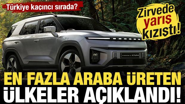 En fazla araba &uuml;reten &uuml;lkeler! Zirvede yarış kızıştı! T&uuml;rkiye ka&ccedil;ıncı?