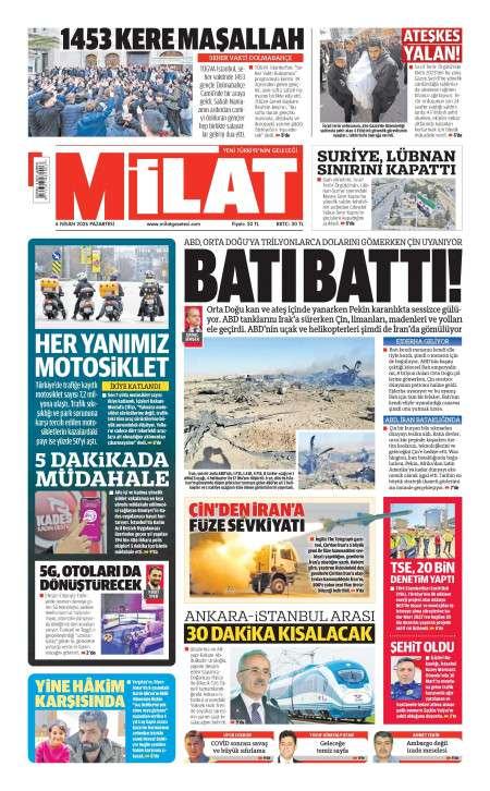 06 Nisan 2026 Milat Gazetesi Manşetleri